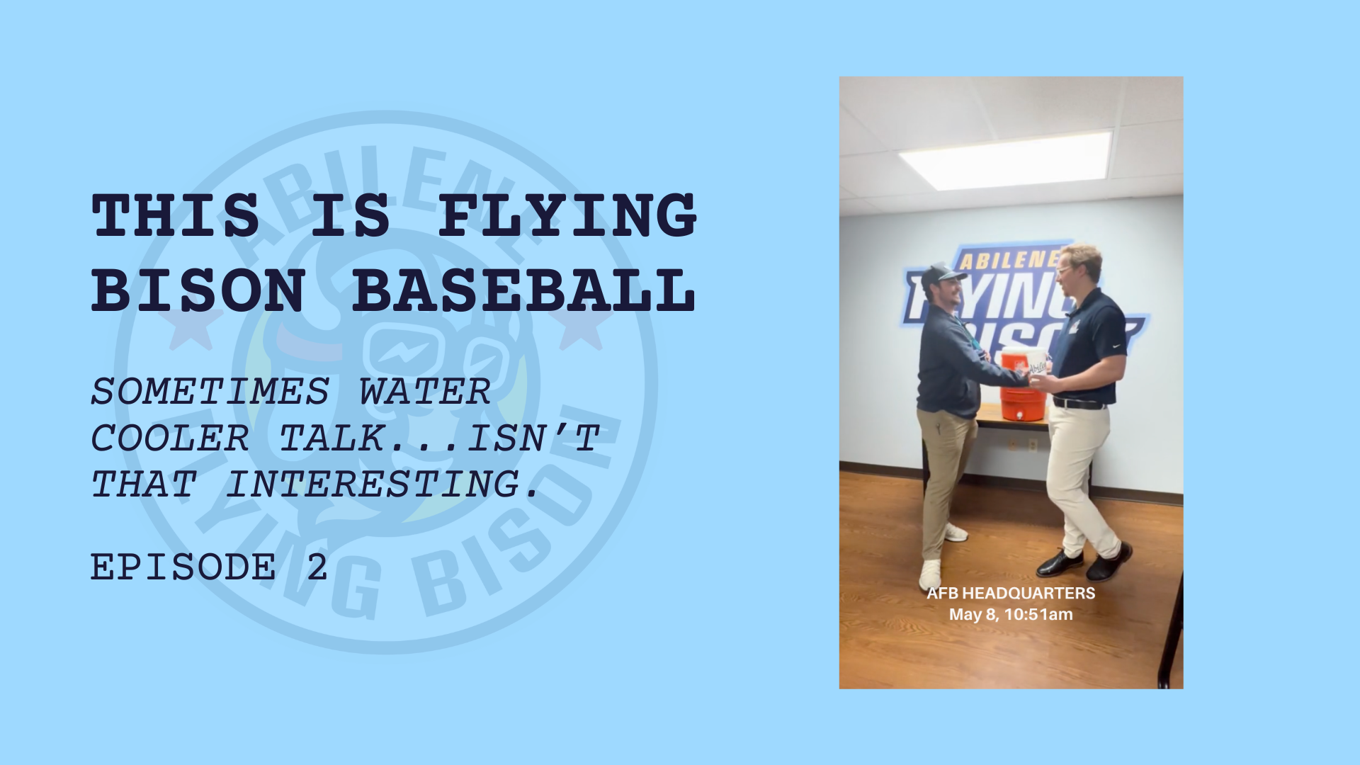 Episode 2 - Sometimes water cooler talk isn't that interesting